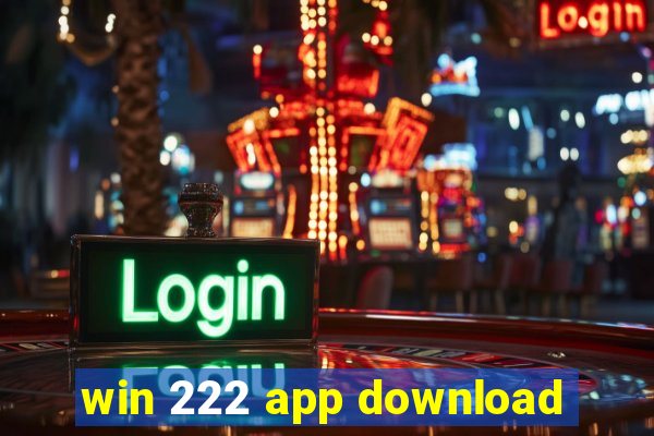 win 222 app download